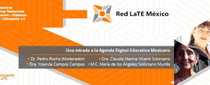 Panel: Una mirada a la Agenda Digital Educativa Mexicana