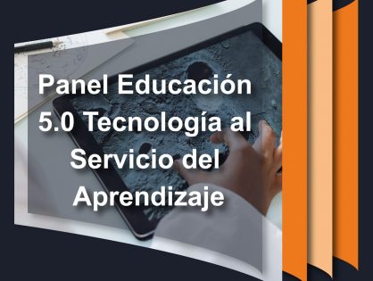 Educación 5.0 tecnología al servicio del aprendizaje