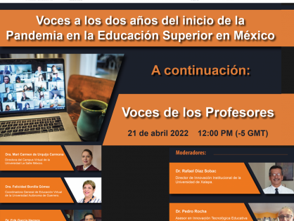Voces a los dos años del inicio de la Pandemia en la Educación Superior en México